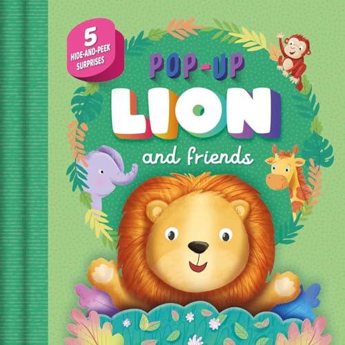 Pop-Up Lion and Friends: with 5 Hide-and-Peek Surprises