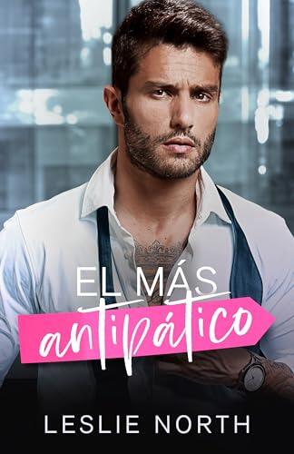 El más antipático (Los arrogantes millonarios de Glenhaven nº 3)