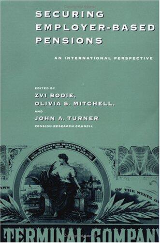 Securing Employer-Based Pensions: An International Perspective