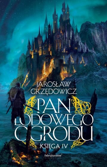 Pan Lodowego Ogrodu. Tom 4