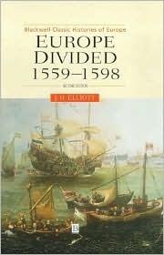 Europe Divided: 1559 - 1598