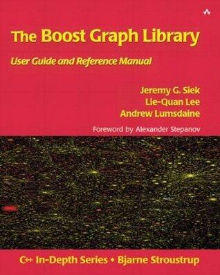 Boost Graph Library, The: User Guide and Reference Manual, The