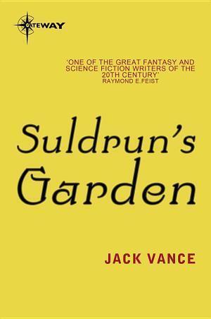 Suldrun's Garden