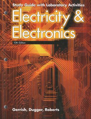 Electricity and Electronics: Study Guide with Laboratory Activities