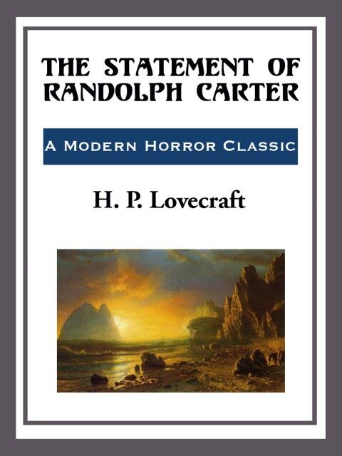 The Statement of Randolph Carter