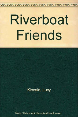 Riverboat Friends