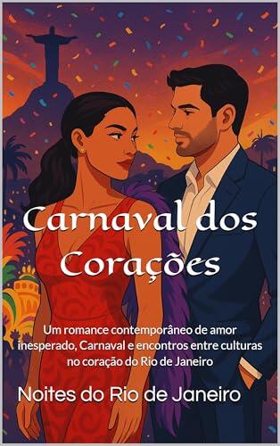 Carnaval dos Corações (Noites do Rio de Janeiro)