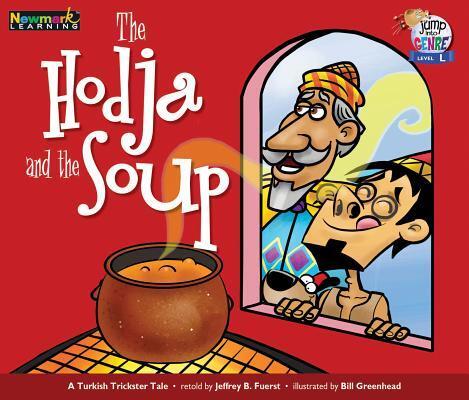 The Hodja and the Soup Leveled Text (Jump Into Genre