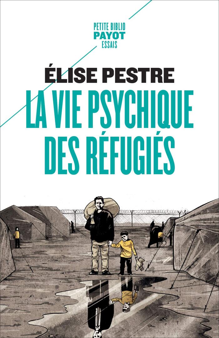 La Vie Psychique des Réfugiés
