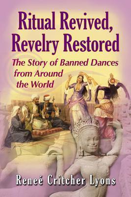 The Revival of Banned Dances: A Worldwide Study