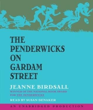 The Penderwicks on Gardam Street