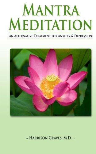 Mantra Meditation: An Alternative Treatment for Anxiety and Depression