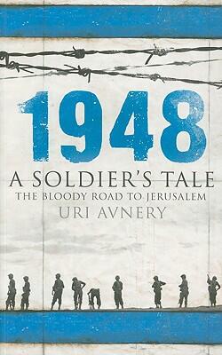 1948 (A Soldier's Tale: The Bloody Road to Jerusalem)