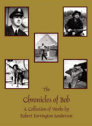 The Chronicles of Bob: A Collection of Works