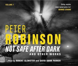 Not Safe After Dark And Other Works: Volume 1