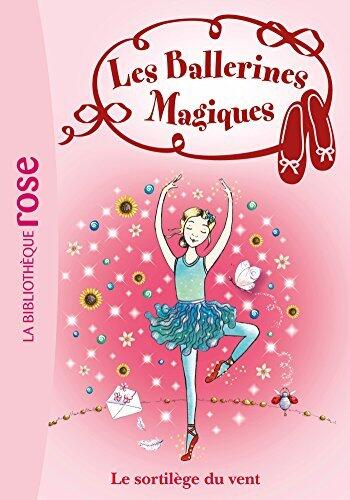Les Ballerines Magiques 26 - Le sortilège du vent