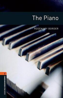 Oxford Bookworms Library: The Piano: Level 2: 700-Word Vocabulary