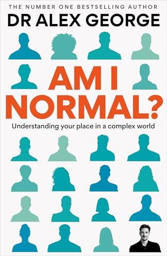 Am I Normal?: Understanding Your Place in a Complex World