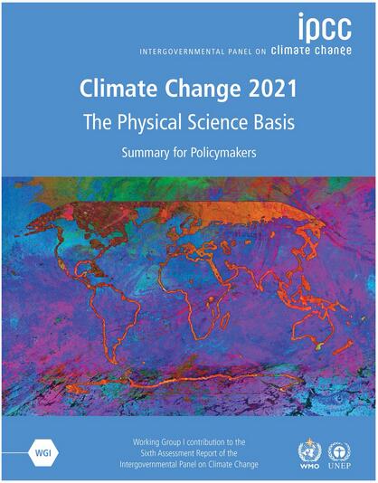 Climate Change 2021 - The Physical Science Basis: Working Group I Contribution to the Sixth Assessment Report of the Intergovernmental Panel on Climate Change