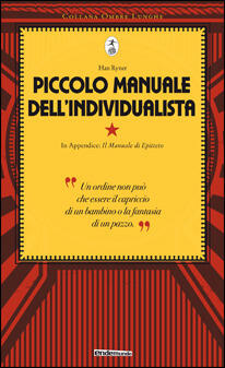 Piccolo manuale dell'individualista