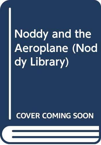 Noddy and the Aeroplane