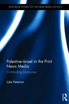 Palestine-Israel in the Print News Media