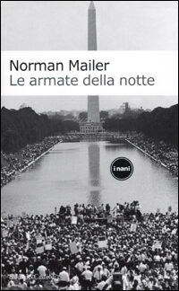 Le armate della notte. La storia come un romanzo il romanzo come storia