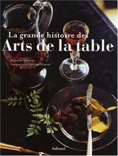 Grande histoire des arts de la table