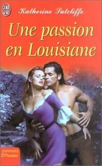 Une passion en Louisiane