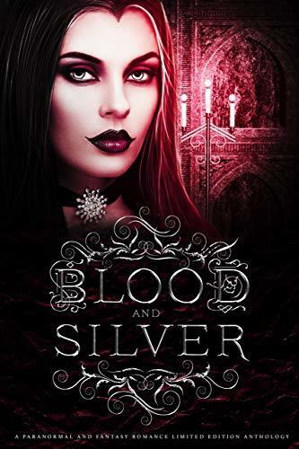 Blood and Silver