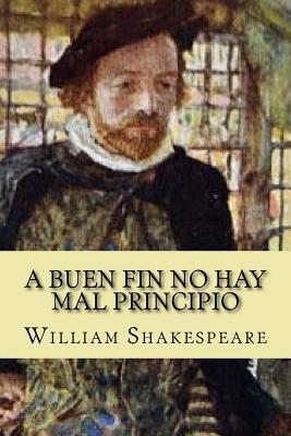 A Buen Fin No Hay Mal Principio