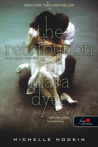 The Retribution of Mara Dyer - Mara Dyer végzete