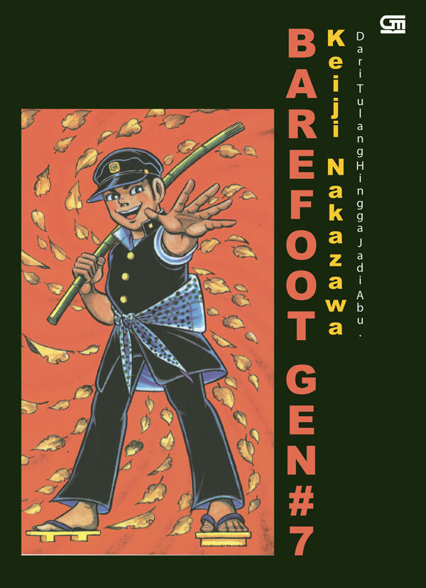 Barefoot Gen Jilid#7: Dari Tulang Hingga Jadi Abu