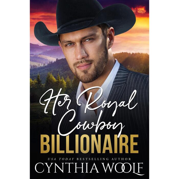 Her Royal Cowboy Billionaire: a suspense filled, sweet contemporary romance novel