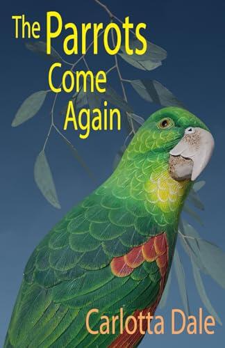The Parrots Come Again