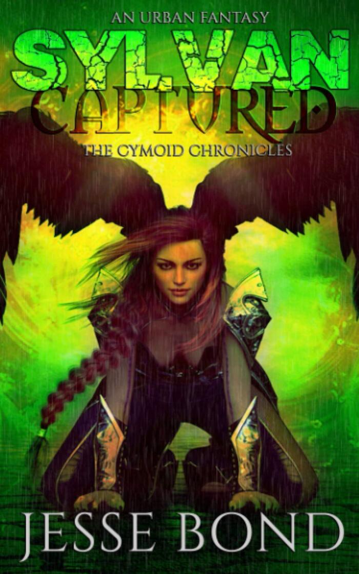 Sylvan Captured: An urban fantasy