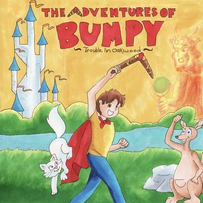 The Adventures Of Bumpy: In Oakwood
