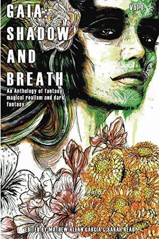 Gaia: Shadow and Breath