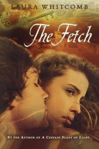 The Fetch by Laura Whitcomb