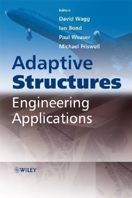 Adaptive Structures: Engineering Applications