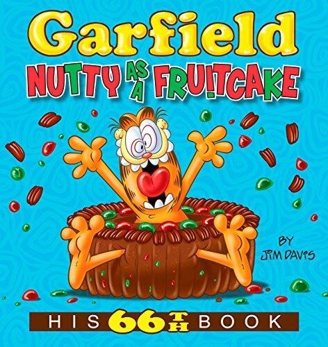 Garfield Nutty as a Fruitcake: His 66th Book