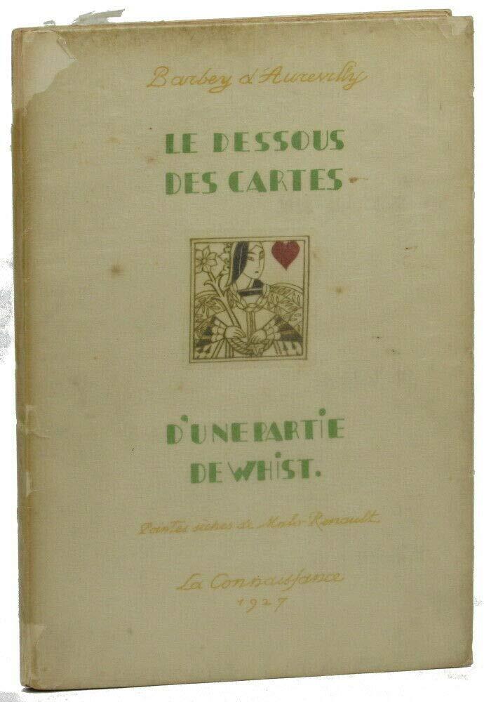 J. Barbey D'Aurevilly: Les Dessous de Cartes d'une Partie de Whist (1927)