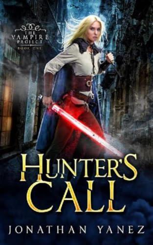 Hunter's Call: A Dark Fantasy Thriller