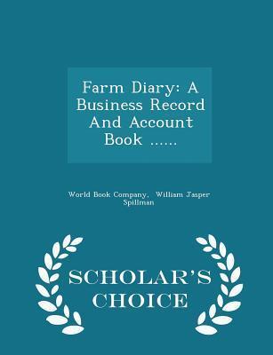Farm Diary: A Business Record and Account Book