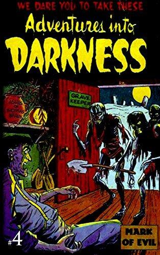 Adventures Into Darkness: Issue Four (Adventures Into Darkness