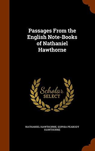 Passages From the English Note-Books of Nathaniel Hawthorne