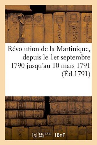 Révolution de la Martinique, Depuis Le 1er Septembre 1790 Jusqu'au 10 Mars 1791 (Histoire)
