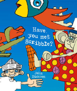 Have You Met Scribble?