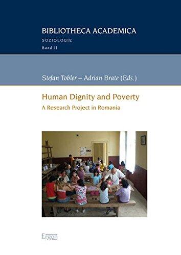 Human Dignity and Poverty: A Research Project in Romania