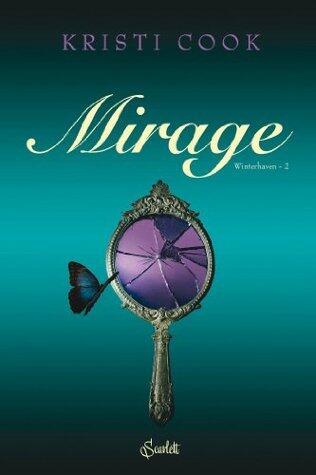 Winterhaven T02 : Mirage